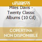 Miles Davis - Twenty Classic Albums (10 Cd)