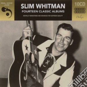 Slim Whitman - Fourteen Classic Albums (10 Cd) cd musicale di Slim Whitman