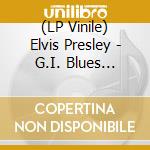 (LP Vinile) Elvis Presley - G.I. Blues (Coloured Vinyl) lp vinile di Elvis Presley