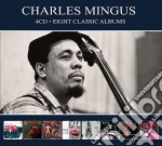 Charles Mingus - Eight Classic Albums (4 Cd)