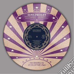 (LP Vinile) Elvis Presley - The Original Us Ep Collection No. 6 (Picture Disc) lp vinile