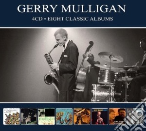 Gerry Mulligan - 8 Classic Albums (4 Cd) cd musicale di Gerry Mulligan