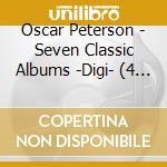 Oscar Peterson - Seven Classic Albums -Digi- (4 Cd) cd musicale