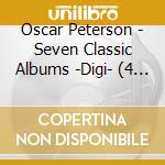Oscar Peterson - Seven Classic Albums -Digi- (4 Cd) cd