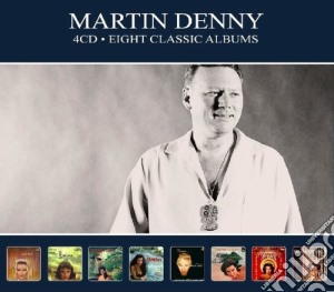 Martin Denny - Eight Classic Albums (4 Cd) cd musicale