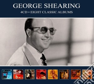 George Shearing - Eight Classic Albums (4 Cd) cd musicale