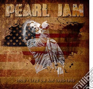 Pearl Jam - Live On Air 1992-1995 (10 Cd) cd musicale