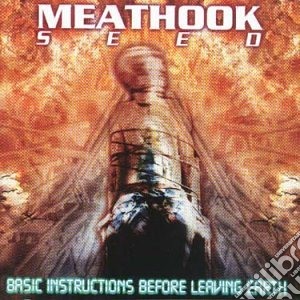 Meathook Seed - Basic Instructions Before Leaving Earth cd musicale di Meathook Seed