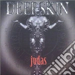 Deepskin - Judas cd