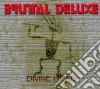Brutal Deluxe - Divine Head cd