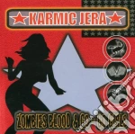 Karmic Jera - Zombie Blood & Go-go Girls cd