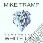 Mike Tramp - Remembering White Lion cd