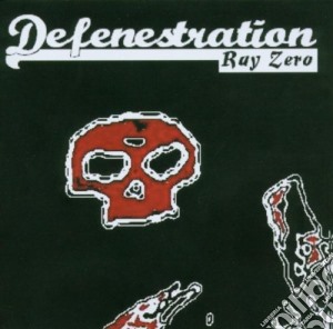 Defenestration - Ray Zero cd musicale di DEFENESTRATION