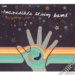 Incredible String Band (The) - Everything's Fine (2 Cd) cd musicale di Incredible string ba