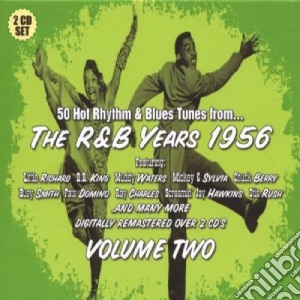 R&b Years 1956 Vol.2 (2 Cd) cd musicale di Various Artists