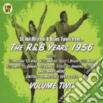 R&b Years 1956 Vol.2 / Various (2 Cd) cd