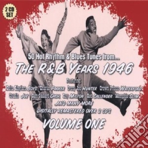 R&b Years 1946 Vol.1 (2 Cd) cd musicale