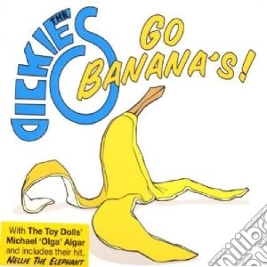 Dickies (The) - Go Banana's! cd musicale di Dickies