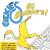 Dickies (The) - Go Banana's! cd