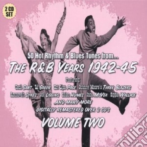 R&b Years 1942-45 Vol.2 (2 Cd) cd musicale
