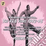 R&b Years 1942-45 Vol.2 / Various (2 Cd) cd