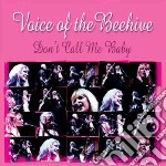 Voice Of The Beehive - Don T Call Me Baby