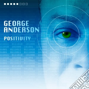 George Anderson - Positivity cd musicale di George Anderson