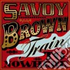 Savoy Brown - Trian To Nowhere (2 Cd) cd