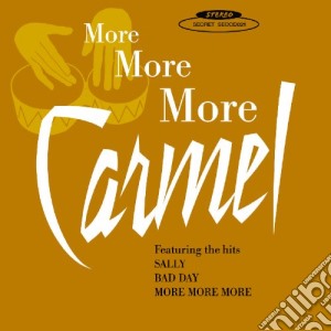 Carmel - More More More cd musicale di Carmel