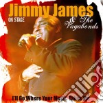 Jimmy James And The Vagabonds - I'll Go Where Your Music Takes Me