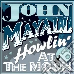 John Mayall - Howlin At The Moon cd