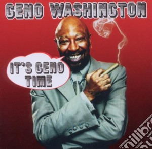 Geno Washington - It's Geno Time (2 Cd) cd musicale di Geno Washington