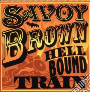 Savoy Brown - Hellbound Train cd musicale di Savoy Brown