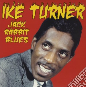 (LP Vinile) Ike Turner - Jack Rabbit Blues (10