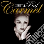 Carmel - Strictly Piaf cd