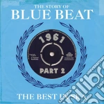 Story Of Blue Beat 1961 Volume 2 / Various (2 Cd) cd