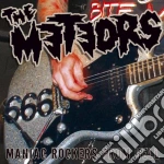 Meteors (The) - Maniac Rockers From Hell (Cd+Dvd) cd