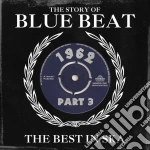 Story Of Blue Beat 1962 Volume 3 / Various (2 Cd) cd