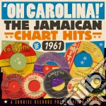 Oh! Carolina - Jamaican Hits 1961 (2 Cd) cd