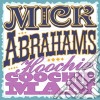 Mick Abrahams - Hoochie Coochie Man cd