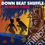 (LP Vinile) Down Beat Shuffle: The Birth Of A Legend / Various (2 Lp) vinile