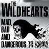 Wildhearts - Mad, Bad And Dangerous To Know (Cd+Dvd) cd