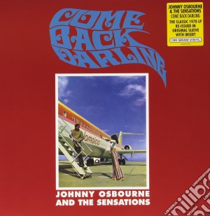 (LP Vinile) Johnny Osbourne & The Sensations - Come Back Darling lp vinile di Johnny Osbourne & The Sensations