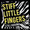 Stiff Little Fingers - Still Kicking (Cd+Dvd) cd