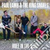 Paul Lamb & The Kingsnakes - Hole In The Wall cd