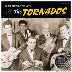 Tornados - Close Encounters (2 Cd) cd musicale di Tornados