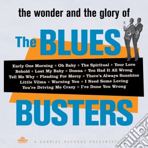 (LP Vinile) Blues Busters (The) - The Wonder And Glory Of lp vinile di Blues Busters, The