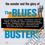 (LP Vinile) Blues Busters (The) - The Wonder And Glory Of