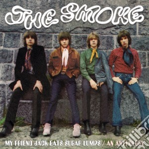 Smoke (The) - My Friend Jack Eats Sugar Lumps (3 Cd) cd musicale di Smoke, The