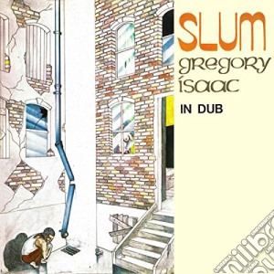 (LP Vinile) Gregory Isaacs - Slum In Dub lp vinile di Gregory Isaacs